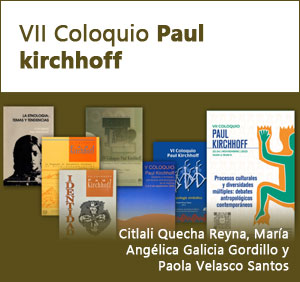 VII Coloquio Paul Kirchhoff