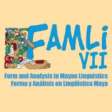 FAMLi VII Form and Analysis in Mayan Linguistics