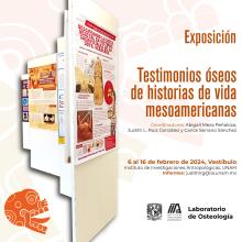 Exposición de carteles Testimonios óseos de historias de vida mesoamericanas