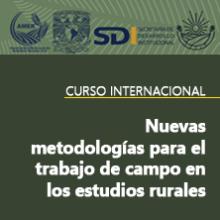 Nuevas metodologías para el trabajo de campo en los estudios rurales