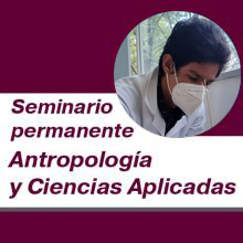 Seminario permanente Antropología y Ciencias Aplicadas