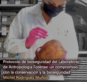 Protocolo de bioseguridad del Laboratorio de Antropología Forense: un compromiso con la conservación y la bioseguridad