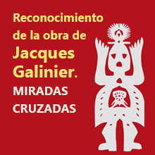 Reconocimiento de la obra de Jacques Galinier